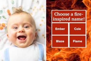 Infant smiling in overalls; graphic saying "Choose a fire-inspired name" with options Ember, Cole, Blaze, Flame