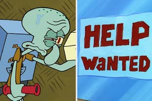 Squidward from SpongeBob SquarePants looks exhausted holding a mop next to a sign that reads "HELP WANTED"