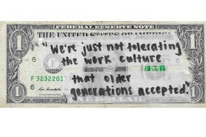 One-dollar bill with handwritten message about not tolerating old work cultures