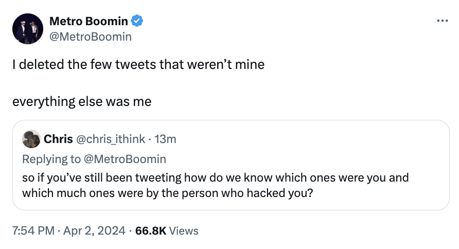 Metro Boomin tweets about deleting non-authentic posts, indicating remaining ones are his, with a user questioning the hacker&#x27;s tweets