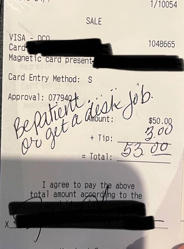 Receipt with handwritten message &quot;Be patient or get a desk job,&quot; a total of $53.00, and a $3.00 tip. Personal details are redacted