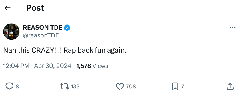 Tweet from @reasonTDE expressing enthusiasm for rap, &quot;Nah this CRAZY!!!! Rap back fun again.&quot; Shows likes, retweets, and comments