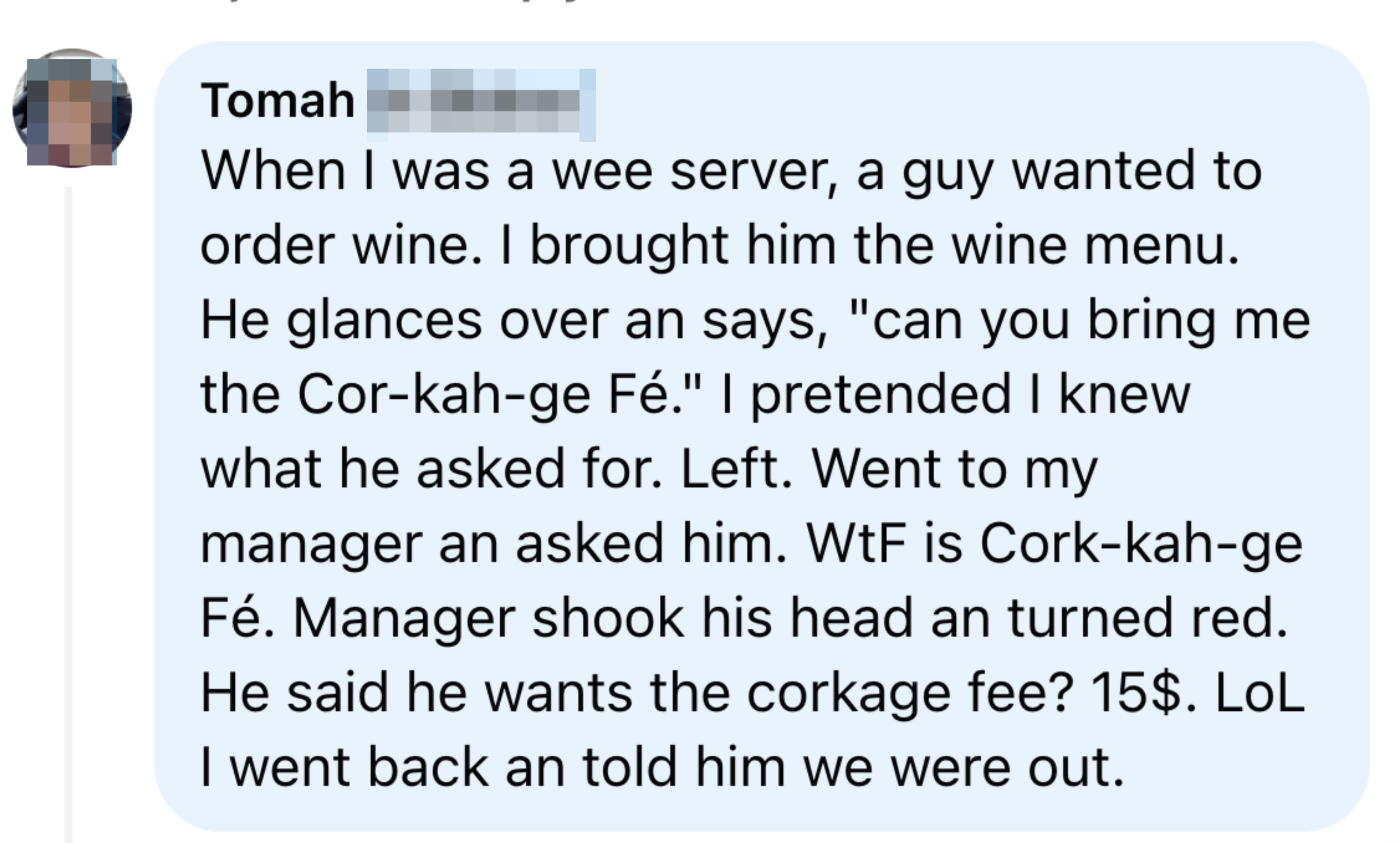 A screenshot of a social media post sharing a humorous story about a customer misunderstanding the pronunciation of &#x27;Corkage Fee.&#x27;