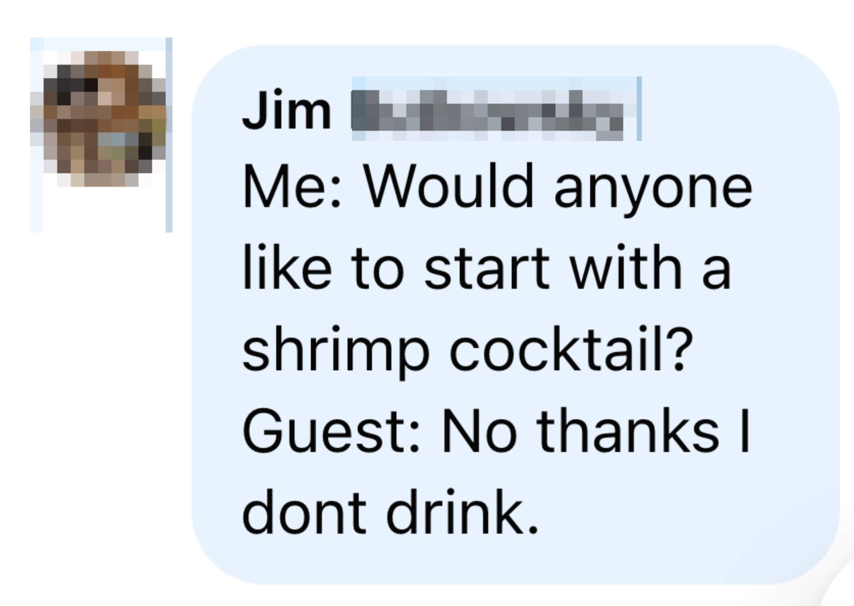 A screenshot of a text message joking about a guest misunderstanding a shrimp cocktail as a drink