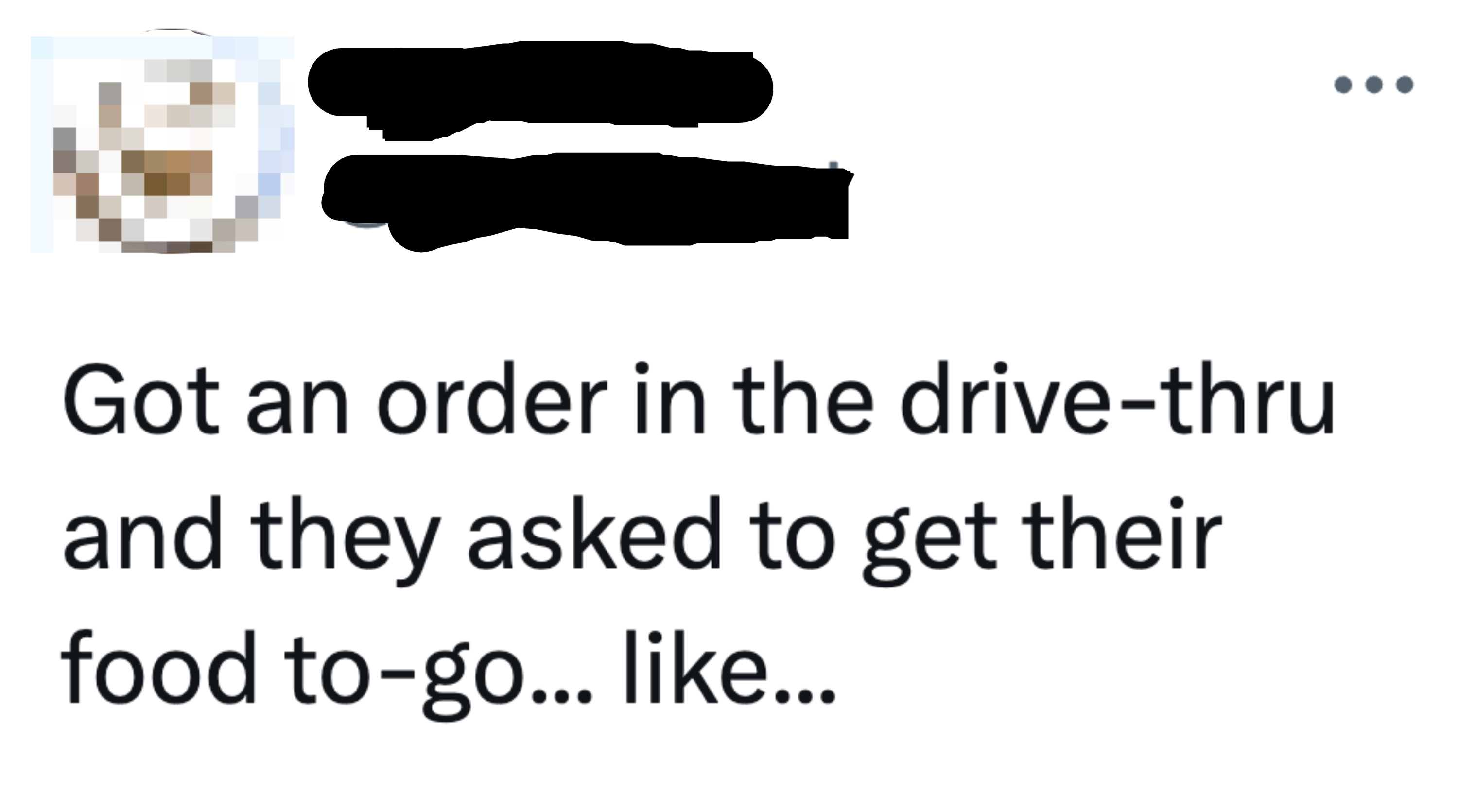 Twitter post reacting humorously to a typical drive-thru order request