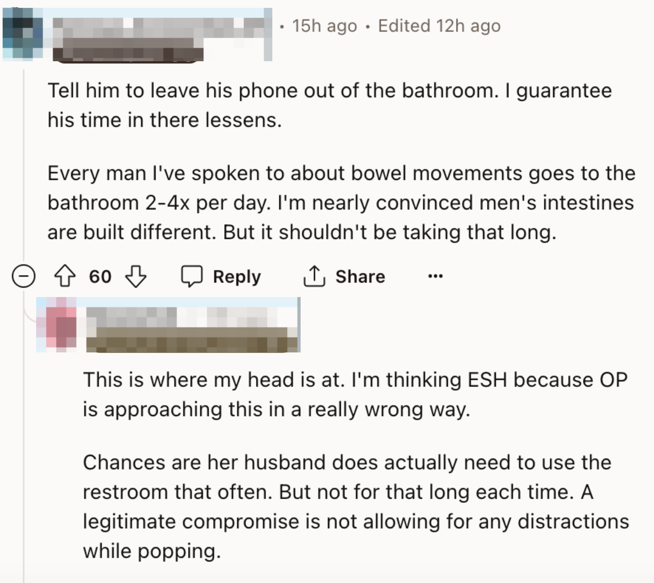 Commenters arguing that the husband is probably taking longer than needed, but the OP approached it the wrong way