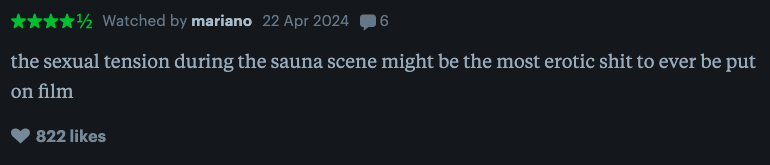 User comment on a film&#x27;s sauna scene, describing it as highly erotic, with many likes