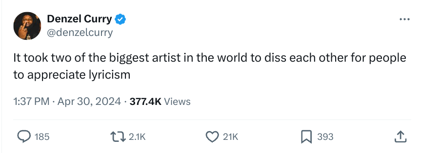 Tweet by Denzel Curry noting it took two major artists dissing each other for people to value lyricism