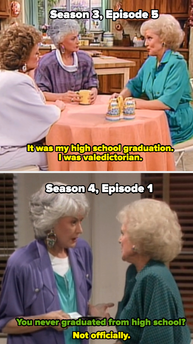 In Season 3, Rose says she was valedictorian, but in Season 4, she says she never officially graduated