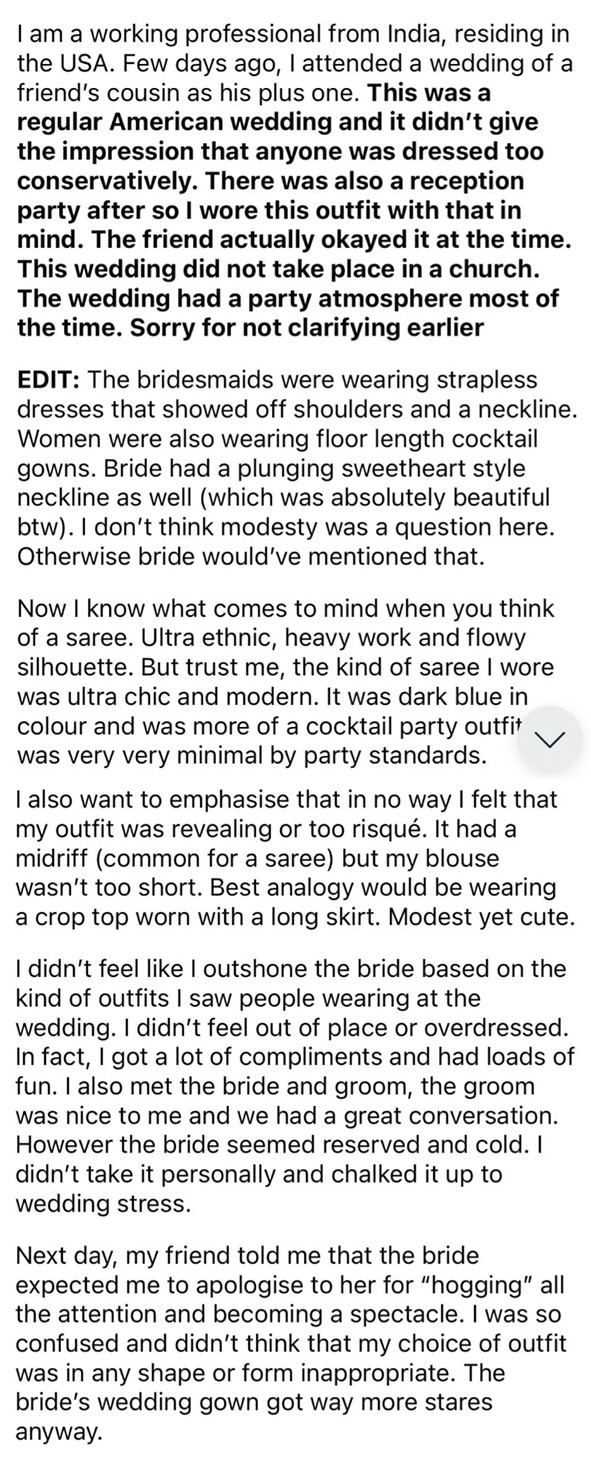 &quot;my friend told me that the bride expected me to apologise to her for &#x27;hogging&#x27; all the attention&quot;