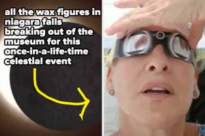 Person wearing eclipse glasses, looking upwards, with a humorous caption about wax figures and a celestial event