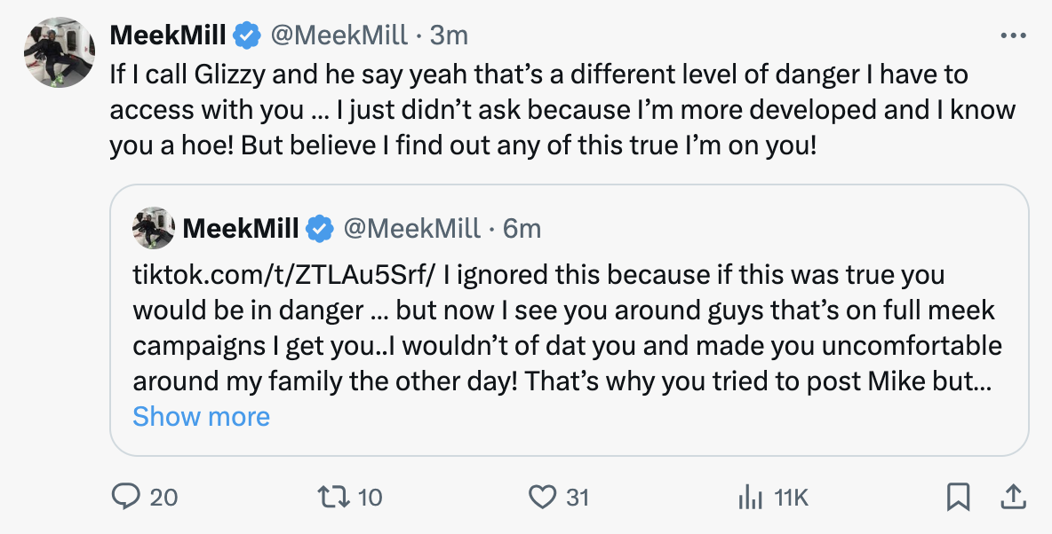 Tweet by Meek Mill addressing a claim of danger, asserting his nonaggressive stance and mentioning a past encounter