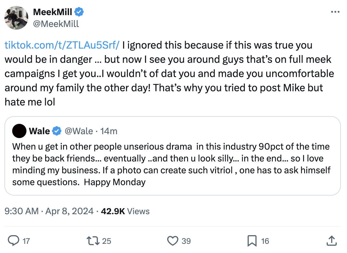 Tweet by Meek Mill responding to criticism, mentioning discomfort around family and a recent interaction. Wale comments on industry friendships