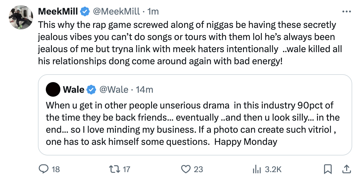 Meek Mill tweets about negative energy in relationships, quoting Wale&#x27;s tweet on industry jealousy