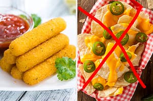 On the left, a pile of mozzarella sticks with marinara sauce, and on the right, a portion of tortilla cheese with melted cheese and jalapeños on top and a bold "x" through the picture