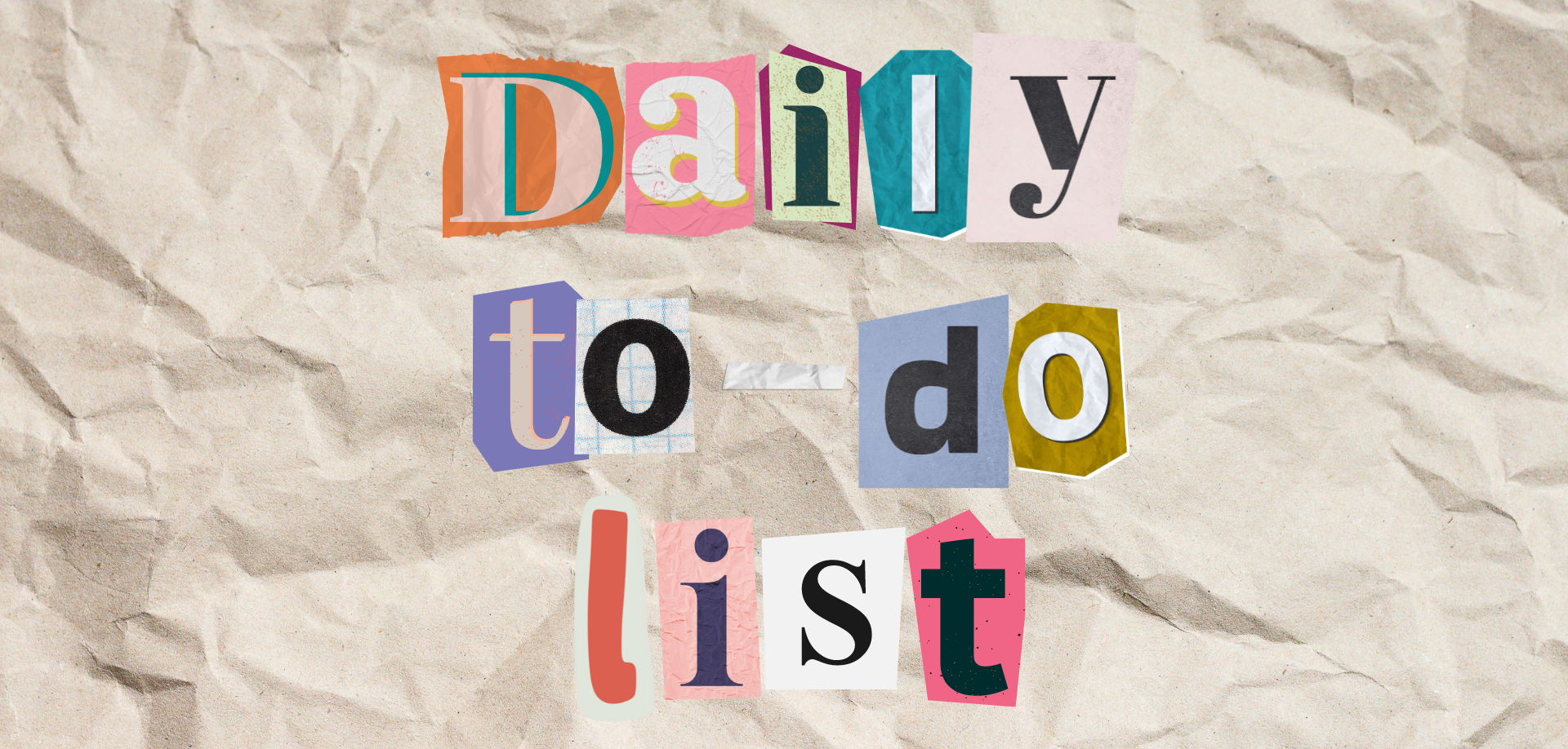 Cut-out letters on wrinkled paper spell &quot;Daily to do list&quot;