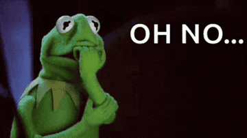 Kermit the Frog with a worried expression, hand on mouth, with text &quot;OH NO&hellip;&quot;