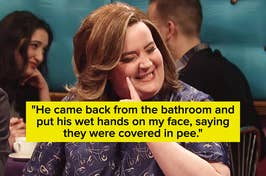 "He came back from the bathroom and put his wet hands on my face, saying they were covered in pee" over a woman grimacing at a dinner table