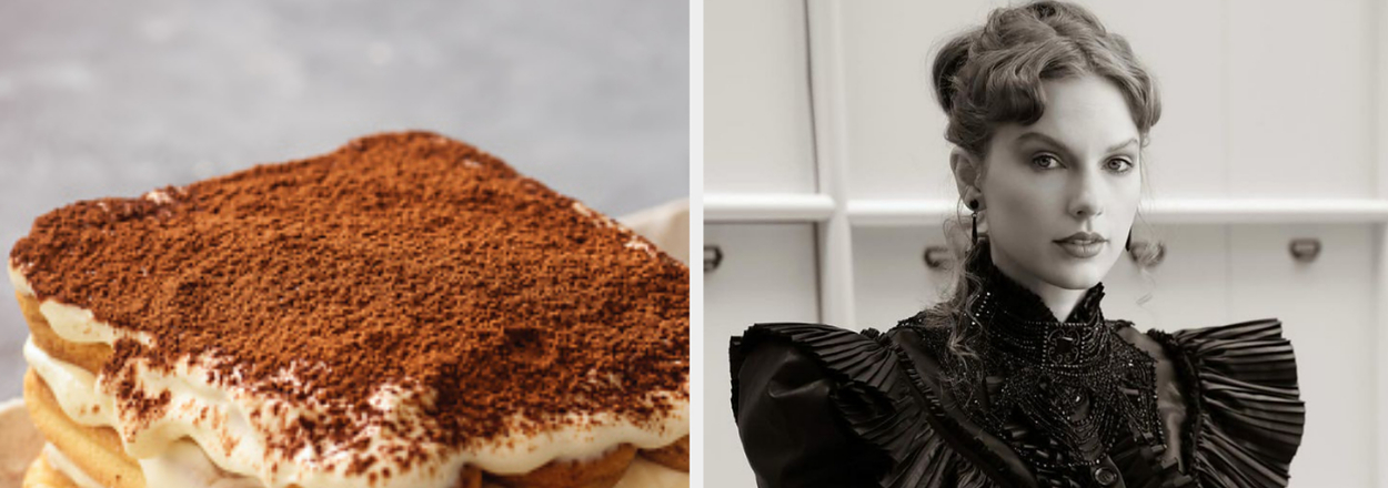 A tiramisu dessert on a plate; Taylor Swift in an ornate black ruffled outfit