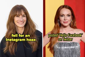 Julia Roberts fell for an Instagram hoax, and Lindsay Lohan posted "Hello Facebook" on Twitter
