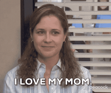 Pam Beesly, from 'The Office', smiling at camera with a caption "I LOVE MY MOM"