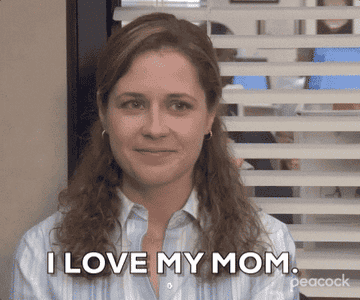 Pam Beesly, from &#x27;The Office&#x27;, smiling at camera with a caption &quot;I LOVE MY MOM&quot;
