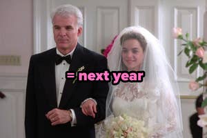 Steve Martin and Kimberly Williams-Paisley in a wedding scene with text overlay "= next year."