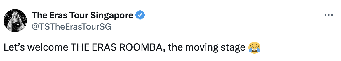 Tweet from The Eras Tour Singapore announcing &quot;The ERAS ROOMBA, the moving stage&quot; with emojis