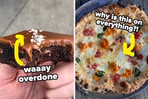 Left: brownie with caramel. Right: Close-up of a pizza with text expressing dismay at a topping