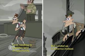 Animated character Heinz Doofenshmirtz in two scenes, with captions about missing a golden land of opportunity and ending up in America instead