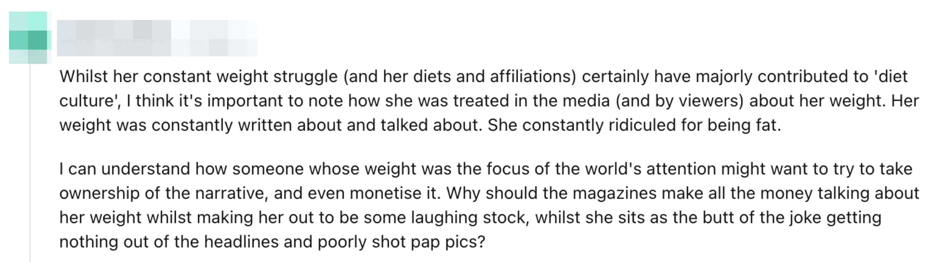 Text from an online forum discussing the media&#x27;s focus on a person&#x27;s weight and its effects