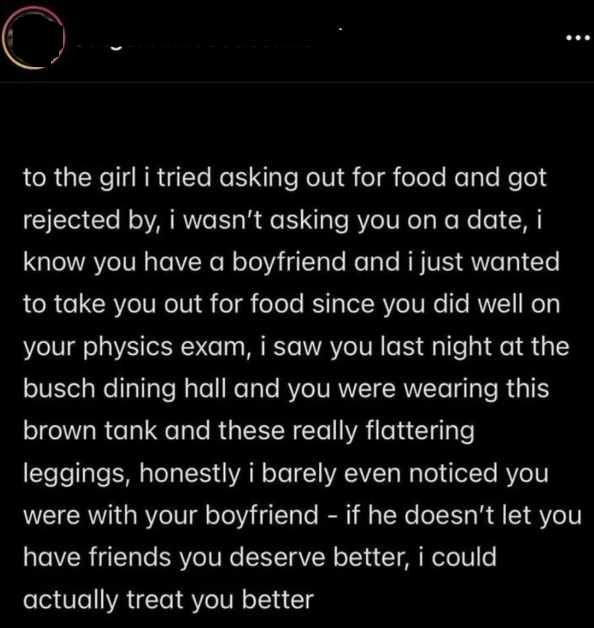 "i could actually treat you better"