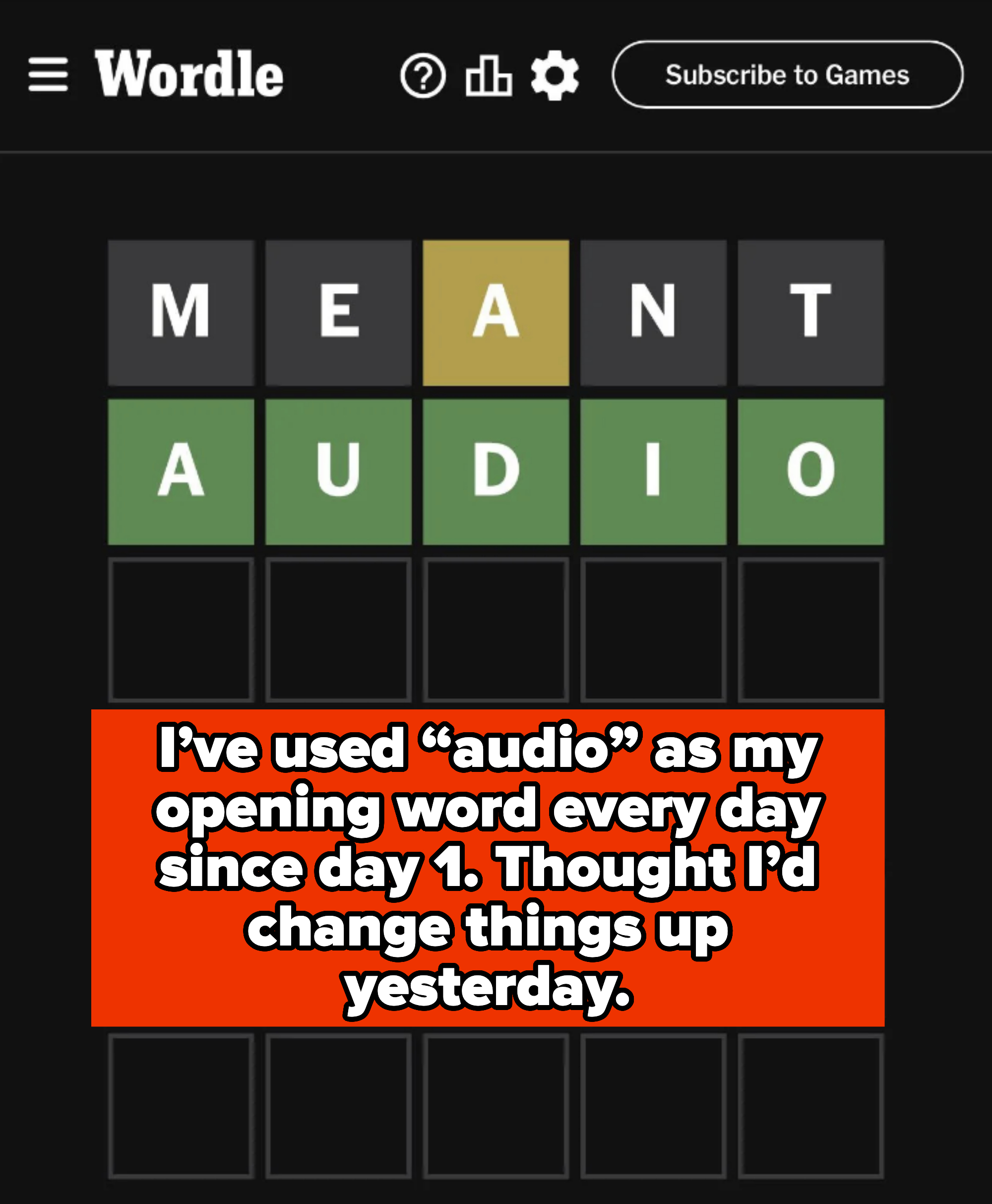 Wordle game screen showing two attempted words, "MEANT" with one letter correct and "AUDIO" with three letters correct
