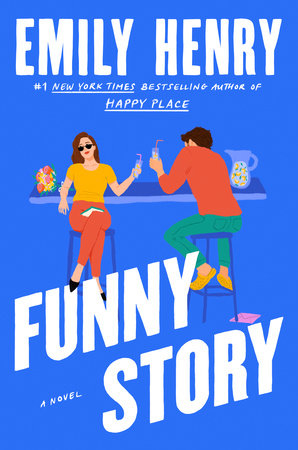 Cover of &quot;Funny Story&quot; by Emily Henry