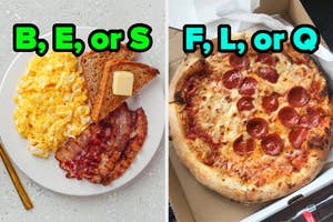 On the left, a plate with bacon, scrambled eggs, and toast labeled B, E, or S, and on the right, a half cheese, half pepperoni pizza in a box labeled F, L, or Q
