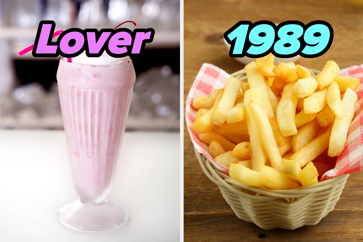 On the left, a strawberry milkshake labeled Lover, and on the right, some fries labeled 1989