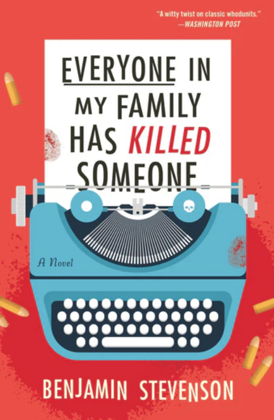 Book cover of "Everyone in My Family Has Killed Someone" by Benjamin Stevenson