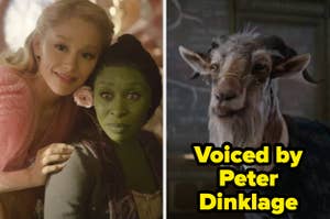 Glinda and Elphaba characters from "Wicked" with text "Voiced by Peter Dinklage" overlapping an image of a goat