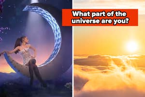 Ariana Grande in a sparkling dress sitting on a moon prop; alongside, a sun rising above clouds with text "What part of the universe are you?"