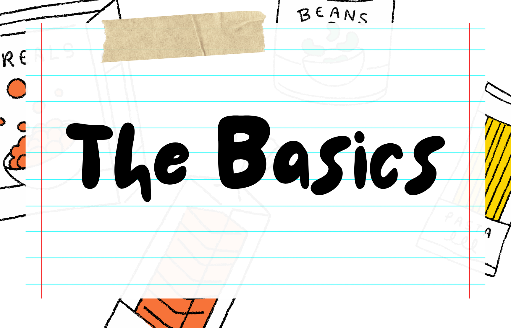 Illustration of a notepad with "The Basics" written, surrounded by sketches of food items and a coffee cup