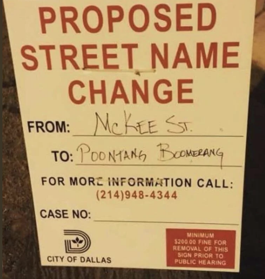Sign about proposed street name change from McKee St. to Poontang Boomerang St., with contact info and a fine notice