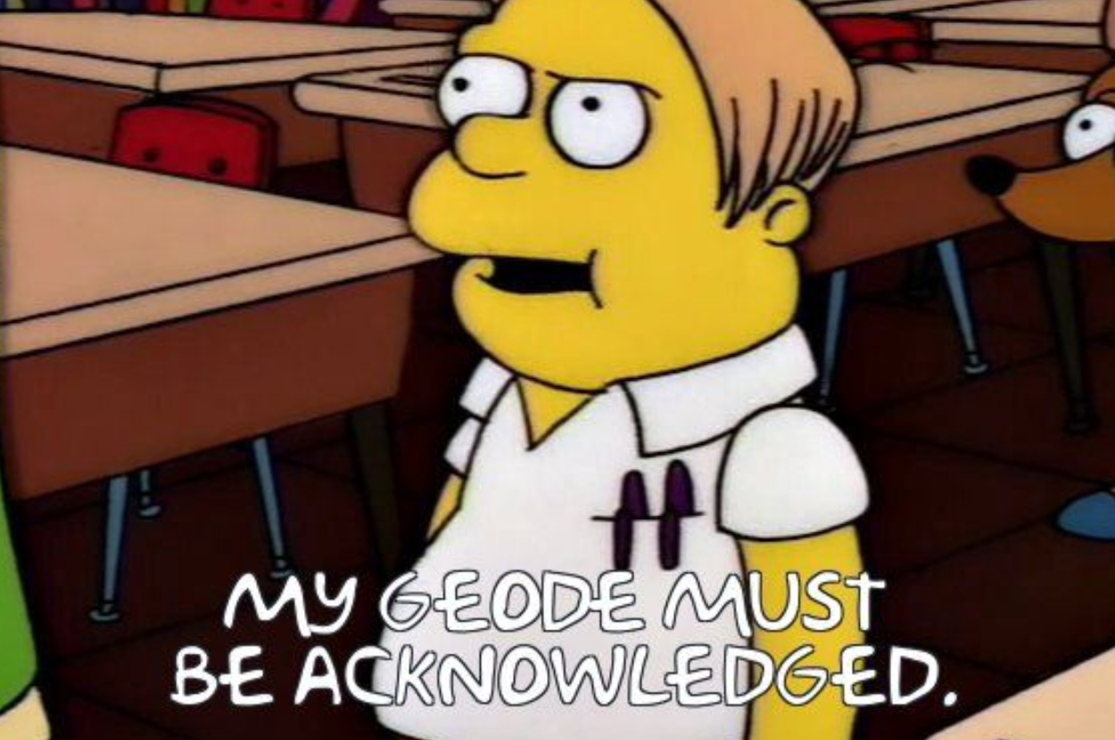 Martin Prince from The Simpsons in a classroom saying, &quot;My geode must be acknowledged.&quot;