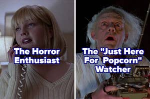 Left side: Drew Barrymore on the phone looking worried in a scene from "Scream," labeled "The Horror Enthusiast." Right side: Christopher Lloyd as Doc Brown looking surprised in "Back to the Future," labeled "The 'Just Here For Popcorn' Watcher."