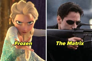 Elsa from "Frozen," Neo from "The Matrix"