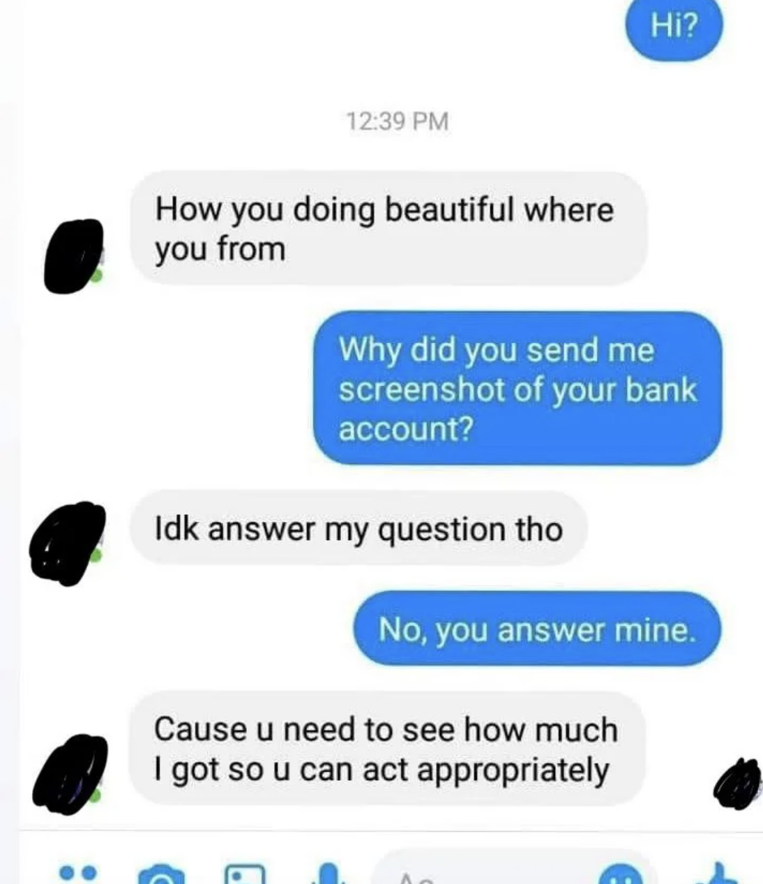 Text conversation where one person tries to flirt and sends a screenshot of their bank account; the other asks why, and they respond that it's to show how much they have