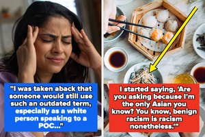 Two images side by side. Left: Person holding their head with a text box expressing shock at outdated terms used by white persons to POC. Right: Text about addressing racial questions faced as an Asian