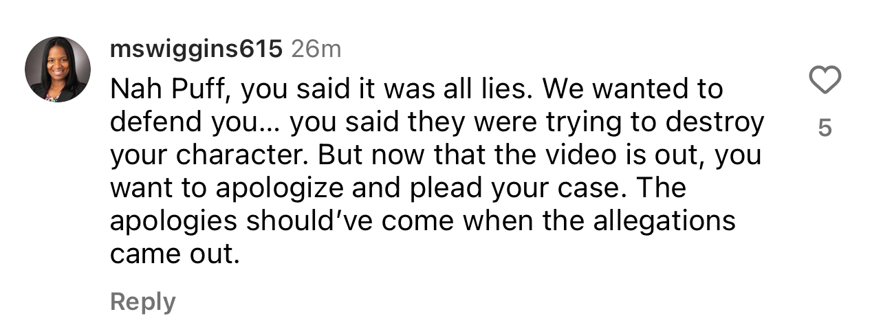 A comment from mswiggins615 stating disappointment with Puff for apologizing after a video release, saying the apologies should have come when allegations arose