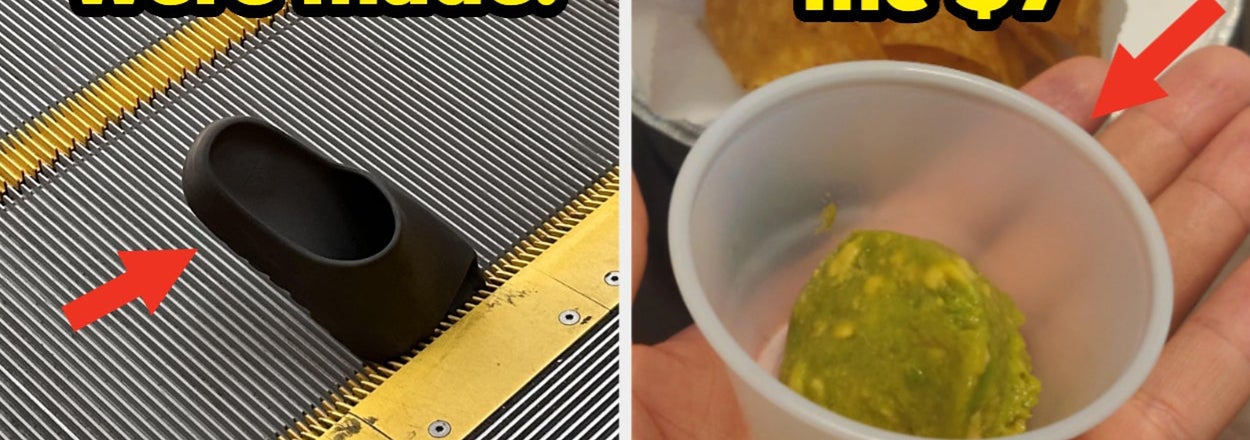 Left: A shoe stuck in an escalator. Text on image: "Mistakes were made." Right: A small cup of guacamole on a hand. Text on image: "This cost me $7."