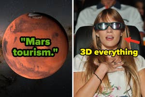 Split image: left shows Mars with quotes "Mars tourism.", right features a person with 3D glasses, text "3D everything" with an arrow pointing at the glasses