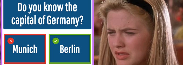 Cher from Clueless furrowing her brows next to a screenshot of the question do you know the capital of Germany with Munich incorrectly selected as the answer
